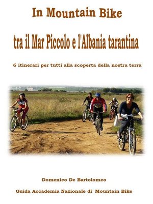 cover image of In mountain bike tra il Mar Piccolo e l'Albania tarantina